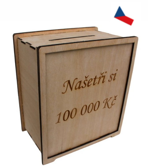 JH WoodArt Znovupoužitelná dřevěná pokladnička 100 000,-Kč