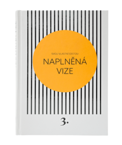 Bewit Trilogie svou vlastní cestou 3.díl Naplněná vize